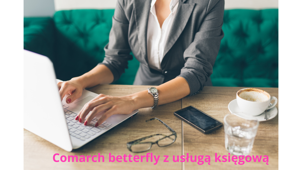 Comarch betterfly z usługą księgową